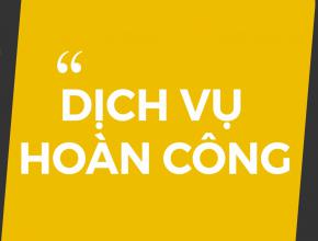 Dịch Vụ Hoàn Công Tại Tp.HCM